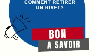 Comment retirer un rivet?